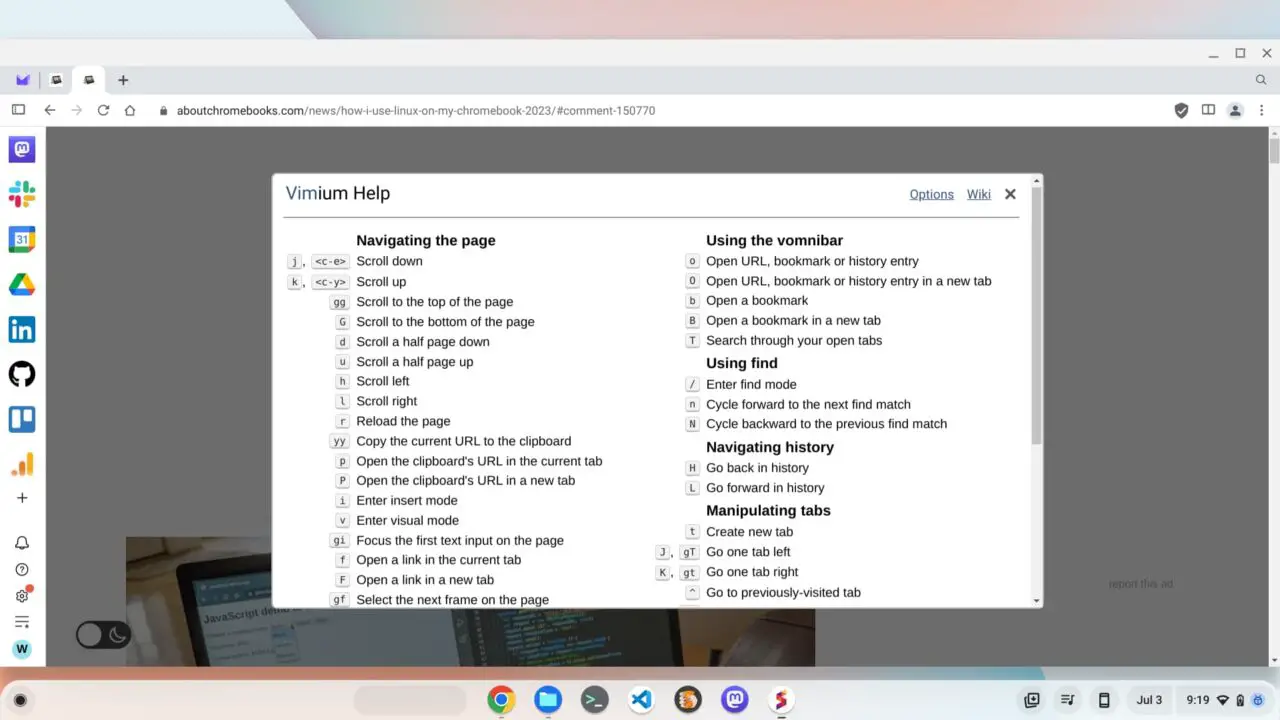Vimium lets you browse on a Chromebook with just a keyboard and these shortcuts