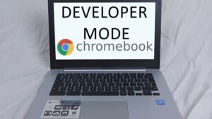 Chrome OS Developer Mode Activation And Features