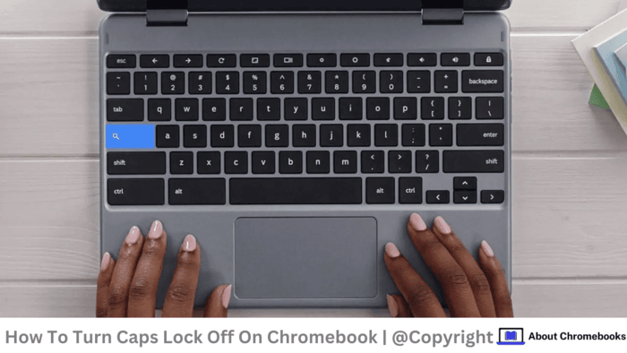 How To Switch Off Caps Lock on Chromebook?