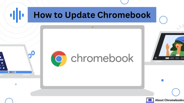 How to Update Chromebook Version?