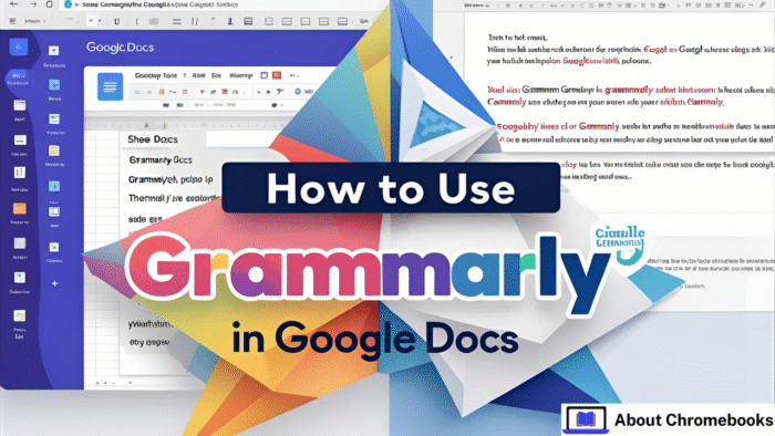 How to Use Grammarly in Google Docs On Chromebook?