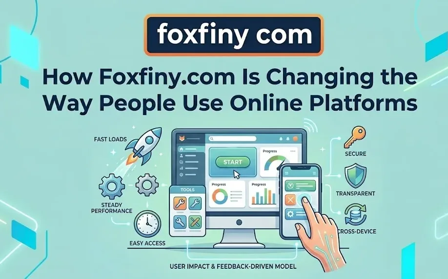 How Foxfiny.com Is Changing the Way People Use Online Platforms
