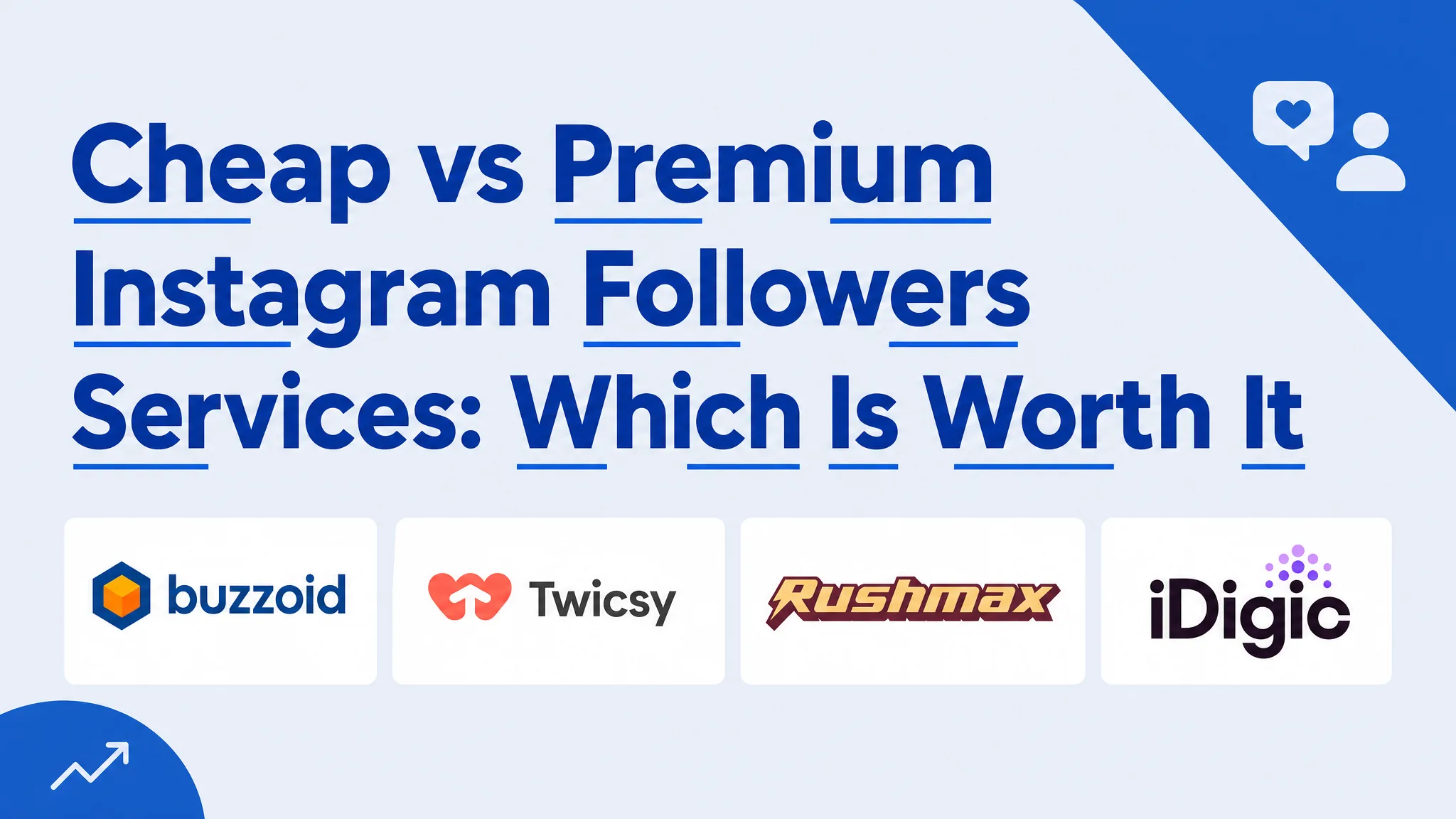 Cheap vs Premium Instagram Followers: Which Is Worth Paying For